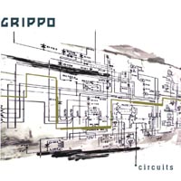 Grippo : Circuits