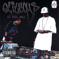 Grit Boys : Southside of H-Town mixed by DJ Paul Wall