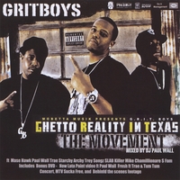Grit Boys : The Movement mixed by Paul Wall