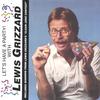LEWIS GRIZZARD: Let's Have A Party With Lewis Grizzard