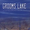 Grooms Lake: Grooms Lake Demo 2010