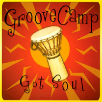 GrooveCamp : Got Soul