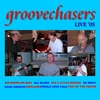 THE GROOVECHASERS: Groovechasers Live' 05