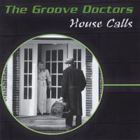 Groove Doctors : House Calls