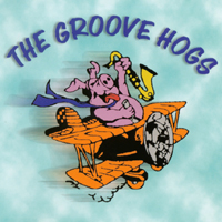 The Groove Hogs : The Groove Hogs