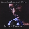 GROOVE'S BACK PRODUCTIONS FT. K.SON: Now & Forever