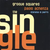 Groove Squared : The Single