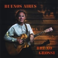 Bruno Grossi : Buenos Aires