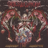 Grotesqueuphoria : Conquered by Corruption