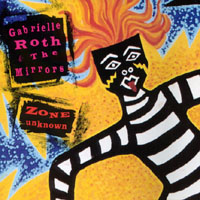 Gabrielle Roth & The Mirrors : Zone Unknown
