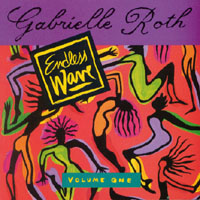 Gabrielle Roth : Endless Wave vol. 1