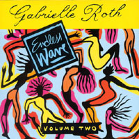 Gabrielle Roth : Endless Wave vol. 2