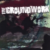 THE GROUNDWORK: Foundation