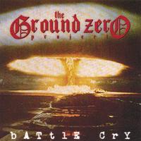 The Ground Zero Project : Battle Cry