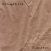 GROUPTHINK: Diapason