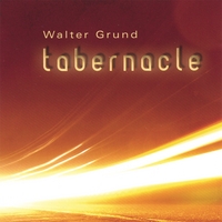 WALTER GRUND: Tabernacle