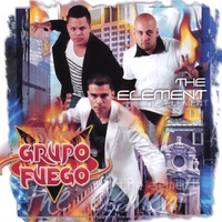 Grupo Fuego : The Element