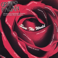 Grupo Pagan : Save The World