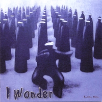 Gary Snipes and the Eclectic Orchestra : I Wonder