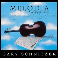 GARY SCHNITZER: Melodia