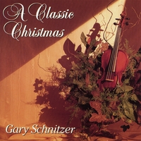 GARY SCHNITZER: A Classic Christmas