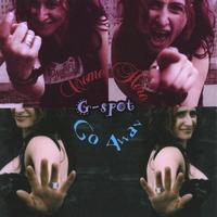 G-spot : Come Here Go Away