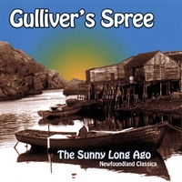 Gulliver's Spree : The Sunny Long Ago