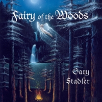 GARY STADLER: Fairy of the Woods
