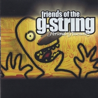 Friends of the G-String : Personal Pleasures