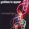 GODDESS TO APPEAR: sensualeyes