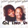 GERALD & TANNY JACKSON: God Loves Us