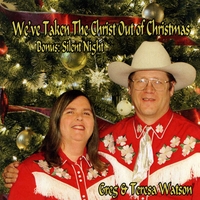 Greg And Teresa Watson : We've Taken The Christ Out of Christmas