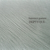 FRANCESCO GUAIANA: Triptyque
