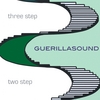 GUERILLASOUND: Three Step Two Step