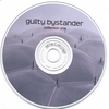 GUILTY BYSTANDER: composition one