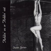 SUSAN GUINN: Holdin' On Or Holdin' Out