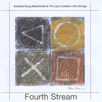 Doug MacDonald & The Jazz Coalition : Fourth Stream