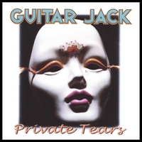 GUITAR JACK: Private Tears