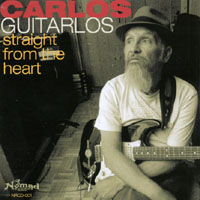 CARLOS GUITARLOS: Straight from the Heart