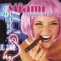 Gumbi Ortiz : Miami