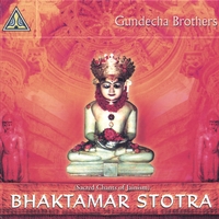 Gundecha Brothers : Bhaktamar Stotra