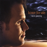 Dave Gunning : House For Sale