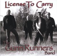 GunnRunners Band : License to Carry