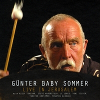 Gunter Baby Sommer : Live in Jerusalem 2008