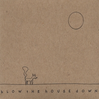 GREAT UNCLES OF THE REVOLUTION: Blow The House Down