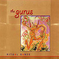 The Gurus : Ritual Dance