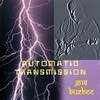 Gus Buzbee: Automatic Transmission