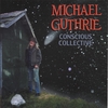 MICHAEL GUTHRIE: Conscious Collective