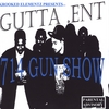 GUTTA ENT.: 714 Gun Show