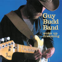 Guy budd Band : Woke Up Dreaming